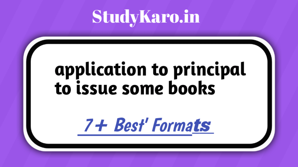 Application To Principal To Issue Some Books