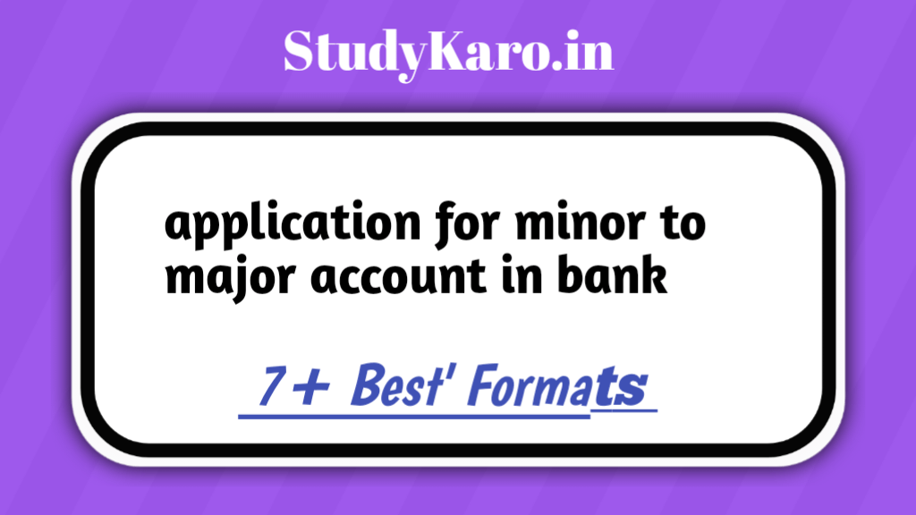 5+ Best Application to Bank Manager for Minor to Major Account