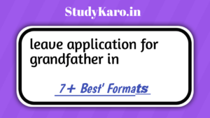 Leave Application For Grandfather Illness – 5+ Best Different Sample