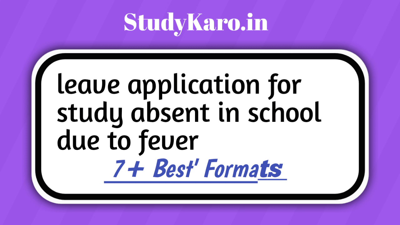 Leave Application For Yesterday Absent In School Due To Fever