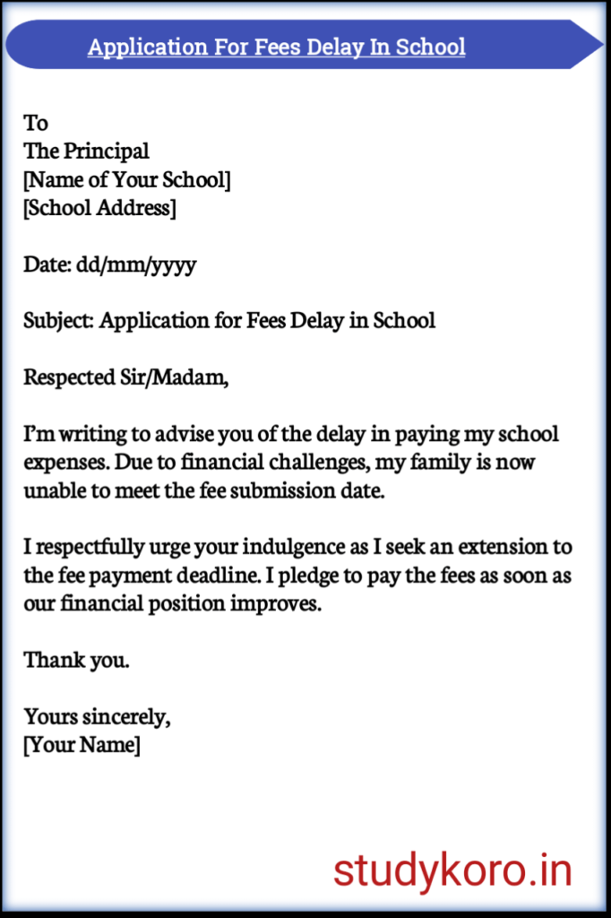 Application For Fees Delay In School