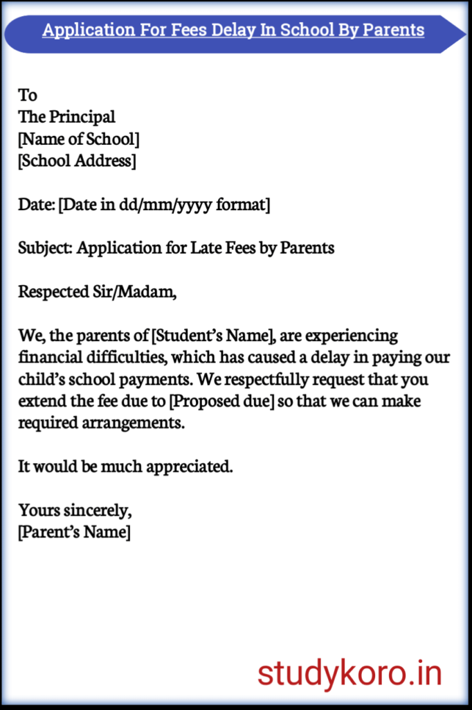 Application For Fees Delay In School By Parents