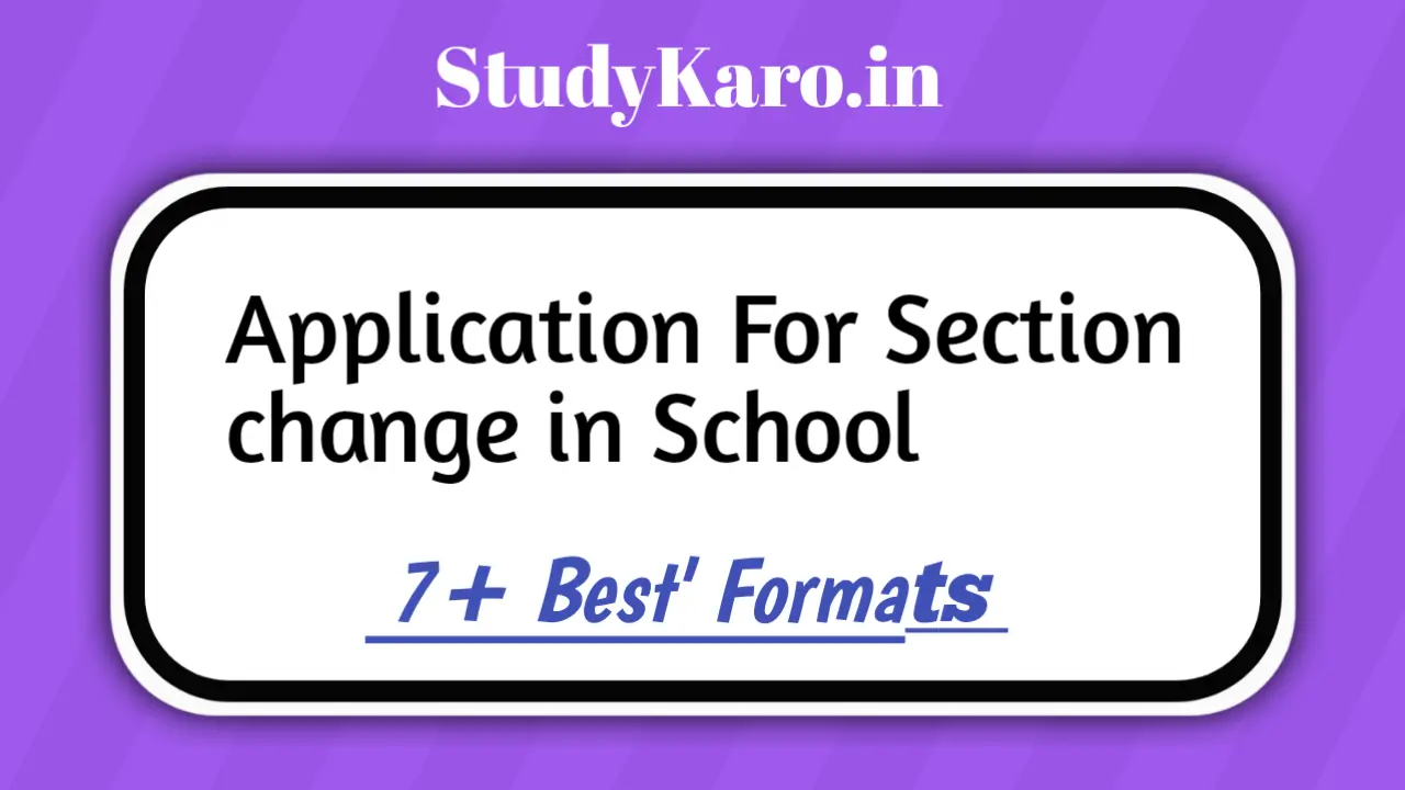 [8+] Application For Section change in School