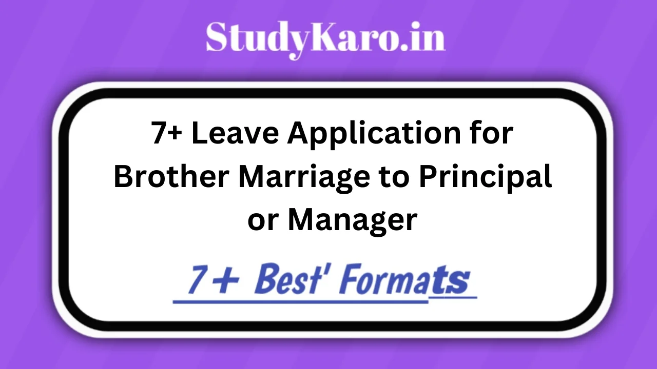 7+ Leave Application for Brother Marriage to Principal or Manager